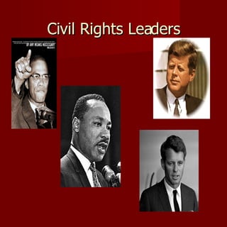 Civil Rights Leaders 