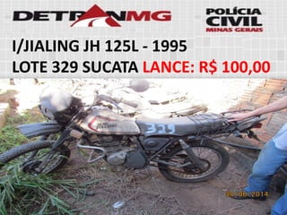 I/JIALING JH 125L-1995 
LOTE329SUCATALANCE:R$ 100,00  