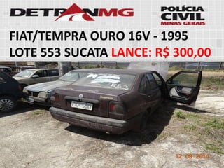 FIAT/TEMPRA OURO 16V-1995LOTE553SUCATALANCE:R$ 300,00  