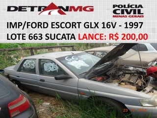 IMP/FORD ESCORT GLX 16V-1997LOTE663SUCATALANCE:R$ 200,00  