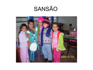 SANSÃO  