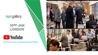ourgallery
LEIN at Rise, London - presented by DisruptionBanking
 