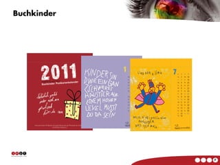 Buchkinder




             7
 
