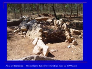 Anta do Ramalhal – Monumento fúnebre com talvez mais de 5000 anos 