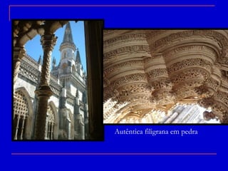 Autêntica filigrana em pedra 