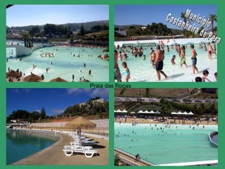Praia das Rocas   Município Castanheira de Pera  