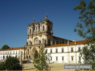 Mosteiro de Alcobaça   