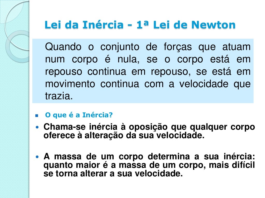 Relacione As Três Leis De Newton Com Os Respectivos Enunciados