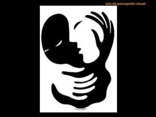 Leis da percepción visual
 