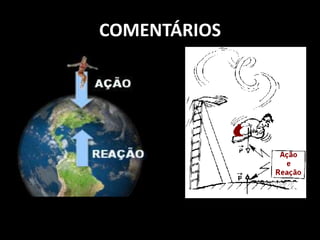 COMENTÁRIOS
 
