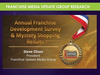 FRANCHISE MEDIA UPDATE GROUP RESEARCH
 