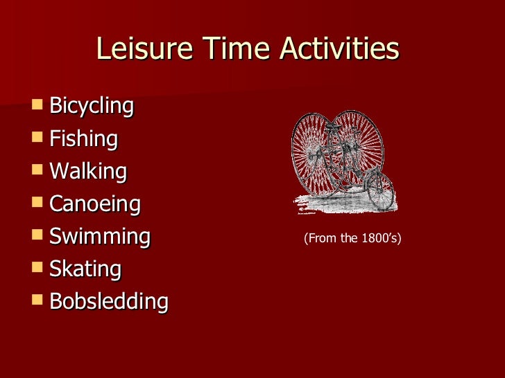 Leisure Activities In America