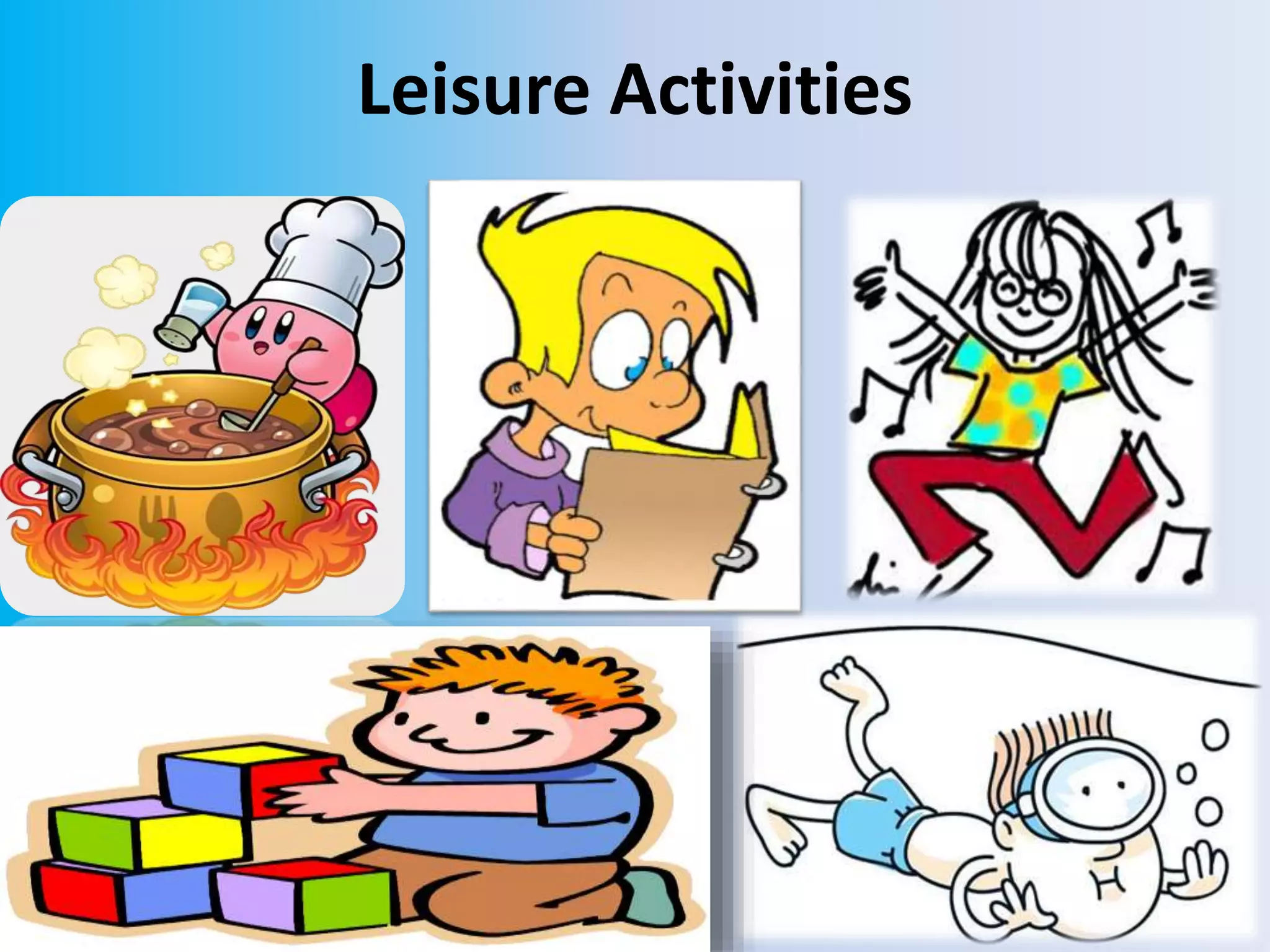 Leisure Activities