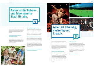 Generationen — 12                                                                                                 Kultur — 13




     Aalen ist die liebens-
     und lebenswerte
     Stadt für alle.                                                                                                                                                                                                                                  Waldstadion




                                                                                  4
Die Stadt Aalen setzt alles daran, den sozialen Zusam-
menhalt in unserer Kommune weiterzuentwickeln, zu
                                                         Die Stadt für junge Familien                                  Aalen ist lebendig,
vernetzen und zu fördern. Ziel ist die Schaffung von
generationenübergreifenden Angeboten in allen
                                                         Wir möchten, dass Aalen auch in Zukunft für junge
                                                         Familien eine sichere Stadt mit besten Zukunftspers-
                                                         pektiven bleibt. Dafür wollen wir unsere überdurch-
                                                                                                                       vielseitig und                                                                                       Theater der Stadt Aalen       Jazzfest




                                                                                                                       kreativ.
Bereichen.
                                                         schnittlichen Angebote im Bereich der Kinderbetreu-
                                                         ung erhalten und bedarfsgemäß weiter ausbauen.
Generationengerechte Stadt
mit vielen Kulturen
Aalen ist tolerant. In unserer Stadt können sich alle
Generationen und Kulturen frei entfalten. Deren viel-
                                                         Vision einer Stadt ohne Barrieren
                                                         Menschen mit Behinderung gehören selbstverständ-
                                                                                                                                                                                                  5
                                                         lich zu unserer Gemeinschaft. Sie brauchen allerdings
fältiges Engagement und ihre individuellen Stärken
                                                         Barrierefreiheit. Diese bringt für Menschen mit Handi-
ermöglichen ein interessantes sowie liebens- und                                                                  Kultur ist ein Stück Lebensqualität. Deshalb ist die        Offen für Neues
                                                         cap eine spürbare Steigerung der Lebensqualität.
lebenswertes Stadtleben.                                                                                          gezielte kommunale Förderung von kulturellen Einrich-
                                                         Aber auch Familien mit Kinderwagen, Senioren mit                                                                     Wir berücksichtigen gewachsene Strukturen des
                                                                                                                  tungen, Vereinen und Institutionen für uns selbstver-
                                                         kurzfristiger oder dauerhafter Mobilitätseinschränkung                                                               kulturellen Lebens. Wir sind stets offen, neue Projekte
                                                                                                                  ständlich. Damit decken wir ein breites Spektrum im
                                                         sowie Gäste und Reisende mit Gepäck profitieren vom                                                                  und moderne Ansätze in unser Kulturangebot zu
                                                                                                                  Kulturbereich ab. Die Stadt Aalen ist eine kulturell en-
                                                         Wegfall der Barrieren.                                                                                               integrieren. Mit dieser Offenheit und Fortschrittlich-
                                                                                                                  gagierte Kommune, was auch überregional als Stand-
                                                                                                                                                                              keit erreichen wir die vorhandenen Zielgruppen und
                                                                                                                  ortfaktor wahrgenommen wird.
                                                           In der Stadt Aalen lebt es sich gut für Menschen                                                                   sprechen neue an. Das steigert die Attraktivität unserer
                                                         aller Kulturen und Generationen.                                                                                     Stadt und erhöht die Anreize für Ansiedlungen und
                                                                                                                  Kultur schafft Heimat für alle                              Investitionen.
                                                                                                                  Kultur in allen Facetten spielt eine wichtige Rolle für
                                                                                                                  die lokale Identifikation. Sie schafft Integration, prägt     In Aalen ist alles möglich.
                                                                                                                  das Lebensgefühl und erhöht die Lebensqualität
                                                                                                                  unserer Kommune. Aus diesem Grund schaffen wir
                                                                                                                  ein dynamisches und vielfältiges Kulturangebot. Denn
                                                                                                                  dies trägt wesentlich zum städtischen Wir-Gefühl bei
                                                                                                                  und unterstreicht gleichzeitig den urbanen Charakter
                                                                                                                  von Aalen.
 
