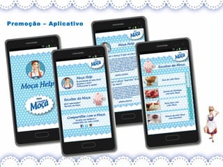 Promoção – Aplicativo
 