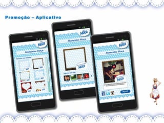 Promoção – Aplicativo
 