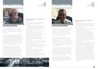 Sam has worked with Leith Planning Ltd since
2002, is a full member of the RTPI (Royal Town
Planning Institute) and graduated with a Masters
Degree in Town Planning from the University of
Manchester.
Sam has developed specialised skills in dealing
with a wide range of contentious projects (some
of which have been covered by the national
media). She is able to successfully manage projects
that require lateral thinking and is well versed in
bringing together and leading specialist teams
to ensure that large and/or complex projects are
delivered on time, within budget and in line with
the clients commercial aspirations.
Sam has significant experience in preparing
for and attending Public Inquiries, attending
appeal hearings, evaluating potential sites for
their planning merit and negotiating with Local
Authorities and third parties. As Group Planning
Director, Sam is also heavily involved in our land
and property investment arm, and has been
successful in securing consents that have added
considerable value to our investment portfolio.
Projects that Sam has been involved in during
her career include:
• Promotion of sites through the evolving local
plan process and securing site specific
allocations.
• A large range of residential, retail, employment
and hotel applications, managed from initial
identification through to delivery of consent.
• Project managing a large ASDA retail scheme
in Gloucestershire.
• Project managing large scale residential
applications including Green Belt sites.
• Preparing and submitting an application for retail
units for Floors2Go, Indoor Golf, Skin,
Evans Cycles and Frankie & Benny’s.
• Project Management and attendance at a Public
Hearing objecting to a psychiatric unit in
Berkshire.
• Judicial Review – Pre Action Protocol relating to
the lack of a justification on a decision made by
Vale Royal Borough Council.
• A range of leisure applications including touring
and static caravans and ‘glamping’ pods.
• Large extension of a commercial development in
the Green Belt.
• Project Management and the submission of
an application in North Somerset for a 22
bed psychiatric unit incorporating “green”
technologies in the floodplain.
• Re-Development of agricultural farm buildings to
create a regional tourist attraction, craft centre
and retail outlets in Cheshire.
Scott joined the Leith planning Group in 2016 as
our Senior Planning Consultant and adds a huge
amount of value to the planning team. Scott
graduated with a Post Graduate Diploma
in Environmental Planning from Liverpool
John Moores and is a full member of the RTPI
(Royal Town Planning Institute).
Scott started his career working for Local
Government and has over 15 years’ experience
determining a full range of minor and major
planning applications. Over the last several years
Scott has been working in the private sector for
consultants preparing, submitting and negotiating
on planning applications, prior approvals and
listed building consents.
Scott has considerable experience organising and
managing community consultation meetings with
local stakeholders, carrying out pre application
consultations and managing multi-disciplinary
teams throughout the planning process. Scott’s
extensive experience provides another strong link
to our exceptional planning team.
Scott has experience dealing with all types of
planning appeals, including preparing written
statements and giving expert evidence at Pubic
Inquiries and informal hearings.
Throughout his career Scott has worked on
projects such as:
• Redevelopment of a 26ha Former Vulcan Works
Foundry for 630 dwellings, local centre, live/
work units, public open space and sports and
recreation facilities.
• Mixed use development on 54 ha for
1,200 dwellings, local centre, public open space
and sports/recreation facilities.
• A new 14,500 sqm Academy (Secondary
School/6th Form College) for 1,650 pupils,
construct associated hard play areas, sports
playing fields, multi use games areas with 12m
high floodlighting, car parking and servicing
with 8m high street lighting, hard and soft
landscaping including perimeter fencing/gates,
CCTV, underground bio mass plant room, boiler
and storage area and 3no. 18m high
wind turbines.
• The restoration of two grade II listed buildings in
a serious state of disrepair with significant
enabling development, new dwellings on land
proposed for the Inter-modal freight terminal.
• Conversion of a farmhouse and existing Dutch
barn and reconstruction of outbuildings for
29 bedroom brain injury rehabilitation unit
and ancillary workshop units together with
associated gardens, landscaping, car parking,
boundary treatment and access improvements.
• Reclamation and regrading of 5.2ha of land
together with construction of access and main
spine road for Class B1 (Business), B2 (General
Industry) and B8 (Storage & Distribution) uses.
• Telecommunications developments in AONB’s,
World Heritage Sites, Conservation Areas and on
listed buildings
Team Credentials Team Credentials
SAMANTHA NICHOLLS, BA (HONS) MTCP MRTPI
GROUP PLANNING DIRECTOR
SCOTT BRACKEN, PG DIP EP, MRTPI
SENIOR PLANNING CONSULTANT
7
 