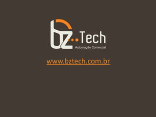 www.bztech.com.br
 