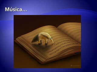 Música…