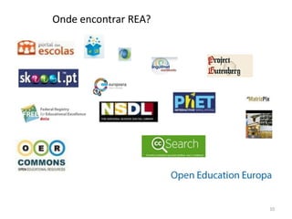 Onde encontrar REA?
10
 