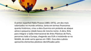 O pintor espanhol Pablo Picasso (1881-1973), um dos mais
valorizados no mundo artístico, tanto em termos financeiros
quanto históricos, criou a obra Guernica em protesto ao ataque
aéreo à pequena cidade basca de mesmo nome. A obra, feita
para integrar o Salão Internacional de Artes Plásticas de Paris,
percorreu toda a Europa, chegando aos EUA e instalando-se no
MoMA, de onde sairia apenas em 1981. Essa obra cubista
apresenta elementos plásticos identificados pelo:
 