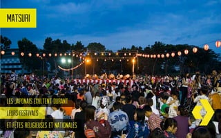 Matsuri




Les japonais exultent durant
Leurs festivals
Et fêtes religieuses et nationales
 