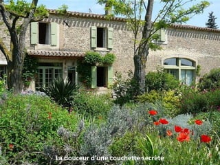 La douceur d’une couchette secrète
 