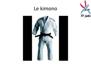 Le kimono
 