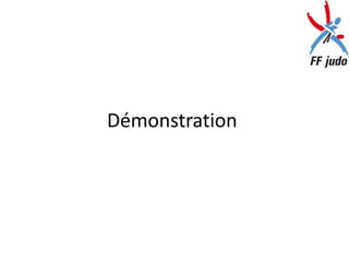 Démonstration
 