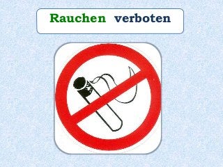 Rauchen verboten
 