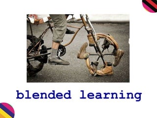 blended learning
 