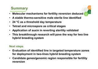 Genomics for converting 3-lines to 2-lines hybrid system in pigeonpea By Dr Lekha T Pazhamala, ICRISAT