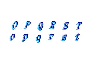 O  P  Q  R  S  T o  p  q  r  s  t 