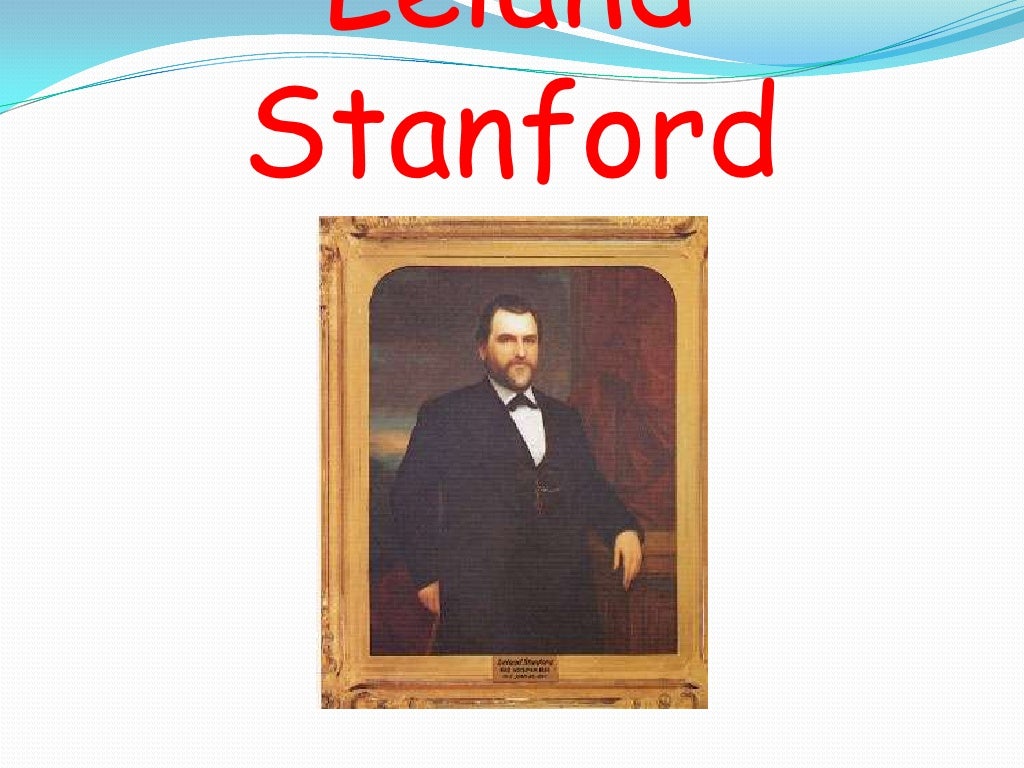 Leland Stanford Pp