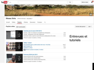 Entrevues et
tutoriels
 