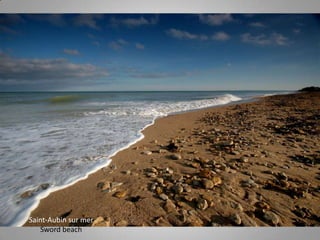 Saint-Aubin sur mer
Sword beach

 