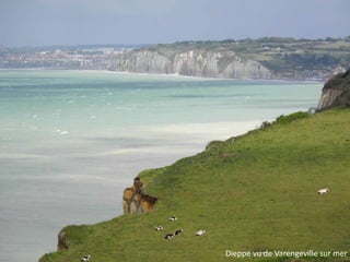 Dieppe vu de Varengeville sur mer

 