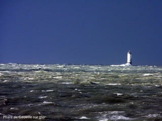 Phare de Gouville sur mer

 