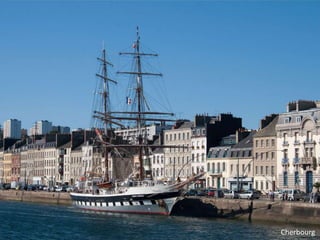 Cherbourg

 