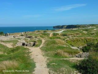 Cricqueville, Pointe du Hoc

 