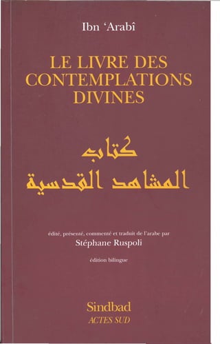 Le livre des contemplations divines . IBN ARABI 