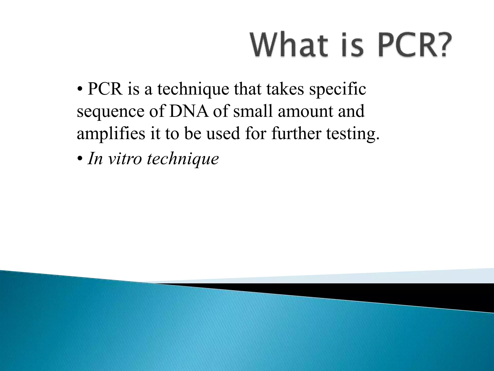 Polymerase Chain Reaction (PCR) | PPTX