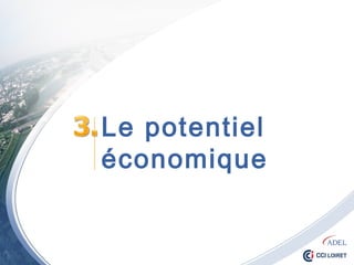 Le potentiel
économique
 
