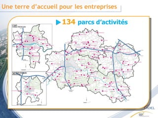 Une terre d’accueil pour les entreprises 134   parcs d’activités  