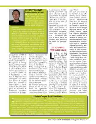 GREGORY CHARVET                        la conséquence de l’éta-         aujourd’hui ?
                         Etudiant buraliste à l’ESGCI           lement grandissant des           Bien qu’il soit associé à

                         "  Je pense que le monde               zones urbaines et de la          la discrétion et au raffi-
                                                                spécialisation des espaces       nement, le luxe est forte-
                            ne prend pas assez
                                                                : habiter dans un lieu, tra-     ment nuisible à l’environ-
                         conscience de la situation.
                                                                vailler dans un deuxième,        nement. Premièrement
                         Nous sommes plus préoccu-              faire les courses dans un        parce qu’il est toujours
                         pés par nos petits problèmes           troisième, etc.                  en quête de matières ra-
                         que ces grands défis environ-          Le constat est clair et sans     res, nobles ou précieuses
   nementaux.                                                   appel. Nous devons, si           et que les fournir engage
   Comme disait Machiavel dans le prince chapitre VI,           nous souhaitons un avenir        l’équilibre naturel de la
   « la nature des peuples est changeante, ainsi il est         meilleur pour nos enfants,       planète. Ensuite, parce
   facile de les convaincre d’une chose mais difficile          revoir notre copie écologi-      que certaines enseignes
   de les maintenir dans cette conviction », surtout si         que. La situation est telle      du luxe n’hésitent pas à
   elle vient remettre en cause leur mode de vie !              que le future s’écrit en         se servir de matières non-
   J’ai peur que l’écologie ne soit qu’un effet de mode,        pointillé. Bref, beaucoup        renouvelables pour le pac-
                                                                de travail en perspecti-         kaging des leurs produits.
   c’est pourquoi je pense qu’il convient d’organiser
                                                                ves…                             Enfin, parce qu’il aura fallu
   des cadres réglementaires internationaux afin de                                              attendre la loi sur les Nou-
   contraindre les êtres humains à appliquer des prin-                                           velles Régulations Écono-
                                                                   LES MAUVAISES
   cipes écologiques. Après tout, la loi n’est que l’ex-                                         miques de 2005, qui impo-
                                                                 PRATIQUES DU LUXE



                                                                L
   pression de la volonté du peuple.»                                                            se aux entreprises cotées,
                                                                       e luxe, un luxe           la publication d’un rapport
de la planète et 60% de         tion de certaines espèces              pour la planète?          « développement durable
la surface totale de la fo-     animales et végétales.                 Commerce équita-          », pour que certaines mar-
rêt. L’exploitation du bois,    Par ailleurs, la mise à nue            ble, éthique, biolo-      ques prestigieuses pren-
comme le défrichement à         des sols, entraîne l’érosion    gique et écologique : Tous       nent en compte l’impor-
fins agricoles et l’élevage     des sols, qui engendrent à      ces termes ont d’abord été       tance de ce facteur. Depuis
bovins, sont les principales    terme les inondations.          attribués à l’alimentaire        2005, le climat s’est apaisé,
causes de la diminution de      Enfin, l’aménagement du         et à l’artisanat. Depuis         mais, aux débuts de cette
la surface de forêt amazo-      territoire n’a pas été pensé    quelques années, ils s’ap-       obligation, un petit nom-
nienne. L’Amazonie en est       de manière écologique.          pliquent à l’ensemble des        bre de marques de luxe
la principale victime avec      La politique d’aménage-         secteurs. Le luxe ne faisant     parlaient de « contrain-
la disparition de 42.5 mil-     ment du territoire a une        pas exception, il est même       tes environnementale »,
lions de m2 par an, ce qui      conséquence directe sur la      placé au cœur de cette           preuve que le dévelop-
correspond à la surface         consommation d’énergie          nouvelle vision. Vendre          pement durable n’est pas
d’un terrain de football        car elle détermine les be-      du rêve tout en respectant       une évidence pour tous.
toutes les 7 secondes. La       soins en transport.             la nature, est un véritable      Par ailleurs, le manque
déforestation a causé,          Les distances parcourues        challenge. Souvent pointé        de politique de dévelop-
outre un désastre écolo-        chaque jour par une per-        du doigt, accusé de pra-         pement durable explicite
gique, la disparition de        sonne ont augmentées            tiques peu respectables,         en direction des parties
nombreuses populations          en moyenne d’un tiers en        quelle position peut-on at-      prenantes peut même
autochtones et la raréfac-      une dizaine d’année. C’est      tribuer au secteur du luxe       tromper les consomma-

                                     La rivière n’est pas d’or au Parc Lorentz

   E    n Indonésie, à côté du Parc Lorentz, site classé au Patrimoine Mondial de l’UNESCO, il est possible d’observer
        un grand site d’extraction aurifère. Exploité par PT Freeport Indonesia, ce site est responsable de la destruction
   de l’environnement qui l’entoure dû au déversement journalier de plus de 110 000 tonnes de déchets toxiques dans
   la rivière qui borde le Parc. Lorsque l’exploitation sera démunie de toutes ses ressources, c’est un trou béant de
   230km2 qui sera laissé à l’abandon et sur lequel il ne sera pas envisageable de renouveler la végétation. Le Parc
   Lorentz connaît de véritables menaces. En plus de son exploitation aurifère, le site est aussi victime du braconnage
   d’espèces protégées et de déforestation. Ce qui est d’autant plus inquiétant car, le Parc Lorentz est seule réserve
   naturelle en Asie du Pacifique à offrir écosystème si complet.


                                                               Septembre 2008 - HORS SÉRIE - Le magazine éthique - 7
 