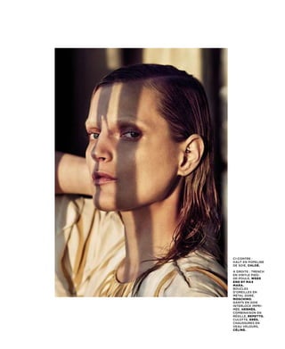 ci-contre :
haut en popeline
de soie, CHLOé.

à droite : trench
en vinyle pied-
de-poule, WEEK
END BY MAX
MARA.
Boucles
d’oreilles en
métal doré,
MOSCHINO.
Gants en soie
interlock impri-
mée, HERMèS.
comBinaison en
résille, REPETTO.
culotte, ERèS.
chaussures en
veau velours,
CéLINE.
 