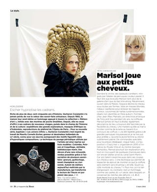 Le style.




                                                                                              tête chercheuse


                                                                                              Marisol joue
                                                                                              aux petits
                                                                                              cheveux.
                                                                                              Derrière la vitrine, des badauds s’arrêtent, intri-
                                                                                              gués par l’atelier de perruques couleur pastel. Il
                                                                                              faut dire que le studio Marisol tient plus de la
                                                                                              galerie d’art que du bar à brushing. récemment
                                                                                              ouvert dans le Marais, l’espace décline le cheveu
horloGerIe                                                                                    sous toutes ses formes : bibis en tresses blondes,
                                                                                              rideaux capillaires pour éclipser les regards
Escher hypnotise les cadrans.                                                                 curieux, couronnes de nattes surdimensionnées,
Riche de plus de deux cent cinquante ans d’histoire, Vacheron Constantin n’a                  objets non identifiés en fibre auburn. Formée
jamais perdu de vue la valeur des savoir-faire artisanaux. Depuis 1992, la                    chez Jean-Marc Maniatis, ex-directrice artistique
maison leur rend même un hommage appuyé à travers la collection « Métiers                     de tony and Guy pendant dix ans, la coiffeuse
d’art », initiée avec des montres de poche émaillées. Depuis, elle ne cesse                   Marisol (photo en haut à droite), également
d’offrir à ses cadrans de nouveaux visages, puisés dans le champ de l’histoire                décoratrice du lieu, a toujours été fascinée par la
et de la culture : expéditions des grands explorateurs, masques d’Afrique ou                  flexibilité du cheveu. une matière qu’elle se met à
d’Indonésie, reproductions du plafond de l’Opéra de Paris… Pour sa nouvelle                   tricoter comme de la laine au hasard d’un
série, baptisée « Les univers infinis », Vacheron Constantin s’est inspiré du                 concours de coiffure. « J’ai été repérée grâce à de
travail de Maurits Cornelis Escher, graveur et dessinateur hollandais du                      grandes perruques mousseuses et je ne me suis
xxe siècle, connu pour ses œuvres juxtaposant des motifs figuratifs dans                      plus arrêtée », raconte la jeune femme au blond
d’hypnotiques compositions. La technique du pavage périodique utilisée par                    subtilement patiné. De commandes spéciales
                                                  l’artiste est ainsi reprise sur             pour la presse (Wallpaper, Vogue Italie…) à l’ex-
                                                  trois modèles : Colombe, Pois-              position « crazy hair », organisée en 2010 à l’ini-
                                                  son et Coquillage, véritable                tiative du Musée Vitra et du centre Georges
                                                  kaléidoscope marin. Des                     Pompidou, Marisol poursuit son exploration arty
                                                  décors d’une rare virtuosité,               tout en s’occupant de quelques chanceuses dans
                                                  rendus possibles grâce à l’as-              son ancien atelier privé du canal saint-Martin.
                                                  sociation de plusieurs savoir-              car son talent s’exprime aussi dans ses coupes
                                                  faire : gravure, guillochage,               sur cheveux secs. « Une technique qui permet de
                                                                                                                                                                      Katrin Backes. DR. Jean-Marc Breguet




                                                  émail champlevé ou cloi-                    respecter les épis et de montrer ce que la coiffure
                                                  sonné. Autant de métiers                    sera vraiment sans brushing », dit-elle. Quant au
                                                  aujourd’hui maîtrisés par la                côté morbide du cheveu ? « Pour moi, ça n’a rien
                                                  manufacture, qui transforme                 d’angoissant. Au contraire c’est un hommage,
                                                  la lecture de l’heure en pur                comme ces cadres du xviie siècle, dans lesquels on
                                                  plaisir des yeux. J. D.                     conservait les mèches des défunts. » L. B.-C.
                                                 Série « Les univers infinis »,               Studio Marisol, 33 ter, rue des Tournelles, Paris-3e.
                                                 dans la collection « Métiers d’art »,        Tél. : 01-44-61-18-34. De 90 € à 150 € la coupe, de 350 € à 15 000 €
                                                 Vacheron Constantin. Tél.: 01-58-18-14-40.   la perruque. www.studiomarisol.com

128 -                                                                                                                                                   3 mars 2012
 