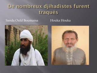 Sanda Ould Boumama Houka Houka
 