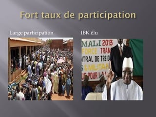 Large participation IBK élu
 