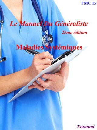 Le manuel du généraliste 2 maladies systémiques | PDF